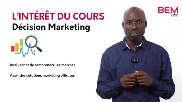Pourquoi ce cours de decision Marketing M SY